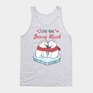 Love you beary much Tank Top